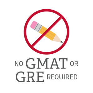 No GMAT or GRE